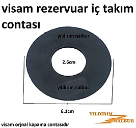 VİSAM REZERVUAR İÇ TAKIM CONTASI BÜYÜK ORJİNAL KAPAMA BOŞALTMA CONTA