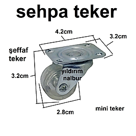 SEHPA TEKERLEĞİ MASA TEZGAH TEKER ŞEFFAF KÜÇÜK BOY TEKERLEK