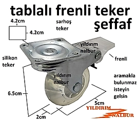 FRENLİ SİLİKON TEKERLEK 5CM ŞEFFAF TEKER SEHPA TEKERİ