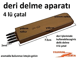 DERİ DELME APARATI 4 LÜ ÇATAL DELİK AÇMA ÇİVİSİ ÇANTA YAPMA APARATI