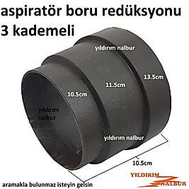 ASPİRATÖR BORUSU REDİKSYONU DAVLUMBAZ BORUSU DÜŞÜRÜCÜ 3 KADEMELİ PLASTİK REDÜKSYON