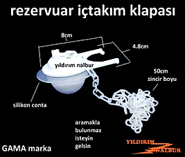 REZERVUAR İÇ TAKIM KLAPASI GAMA İÇ TAKIM KLEPASI CONTASI ZİNCİRLİ
