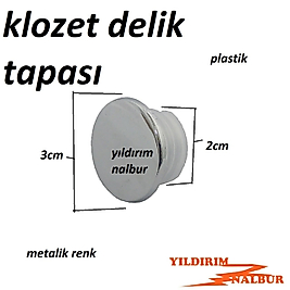 KLOZET DELİK TAPASI PLASTİK METALİK RENK TAŞ TAPASI