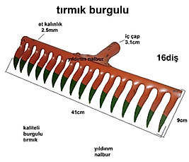 TIRMIK 16 DİŞ BURGULU KALİTELİ YAPRAK TOPLAMA