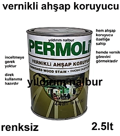 VERNİKLİ AHŞAP KORUYUCU KOYU RENKSİZ ŞEFFAF VERNİK 2.5LT BÜYÜK BOY KALİTE