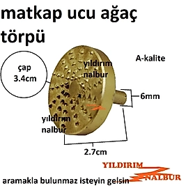 MATKAP UCU AĞAÇ TÖRPÜSÜ 3,4CM PİMLİ DİSK TİPİ AHŞAP TÖRPÜ KAFA AVUÇ TAŞLAMA