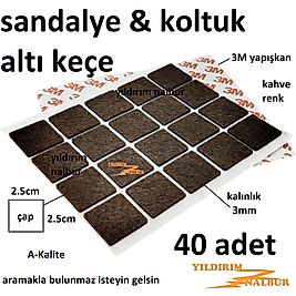 40 ADET KARE 25X25 MOBİLYA KEÇESİ SANDALYE KOLTUK AYAK ALTI KEÇE KEÇESİ 3M BANT KAHVE