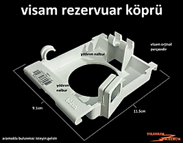 VİSAM KÖPRÜ GENİŞ REZERVUAR İÇ TAKIM KÖPRÜ DESTEK APARATI DESTEK