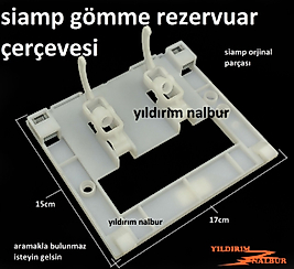 SİAMP GÖMME REZERVUAR BUTON ÇERÇEVESİ İÇ TAKIM BASMA DÜĞME ÇERÇEVE