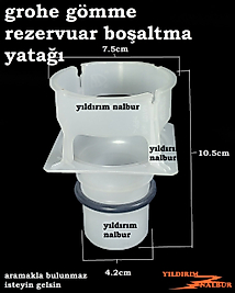 GROHE GÖMME REZERVUAR İÇ TAKIM BOŞALTMA YATAK GİDER YATAĞI