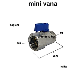 MİNİ VANA 3/4 KÜRESEL VANA TAHLİYE VANASI BÜYÜK BOY
