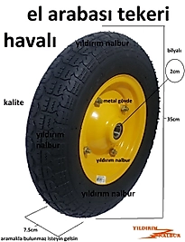 EL ARABASI TEKERLEK HAVALI TÜK ARABASI TEKER METAL KASA ŞİŞME TEKER