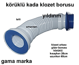 KLOZET GİDERİ KLOZET ARKASI KÖRÜKLÜ KADA BORUSU