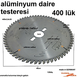ALÜMİNYUM KESME ELMASLI DAİRE TESTERE 400 LÜK DUBLE BÜYÜK BOY PİLANA KESME TESTERE