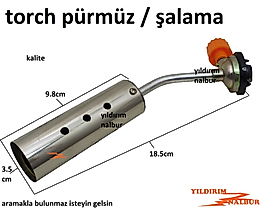 TORCH PÜRMÜZ ŞALAMA BAŞLIK BÜYÜK BOY YAKYAK ISITICI KAMP TİPİ PÜRMÜZ