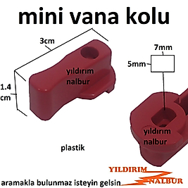 MİNİ VANA KOLU BOŞ VOLAN MİNİK VANA KAFASI 5X7 KÜRESEL VANA KOLU