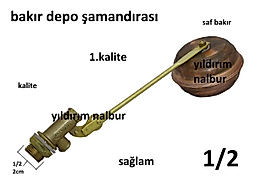 BAKIR DEPO ŞAMANDIRASI 1/2 KALİTE FLATÖR