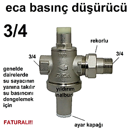 ECA BASINÇ DÜŞÜRÜCÜ 3/4 TAZYİK DÜŞÜRÜCÜ TANZİK DÜŞÜRÜCÜ