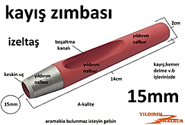 KAYIŞ ZIMBASI 15MM KEMER DELME DERİ DELME ÇİVİSİ ÇELİK DELİK AÇMA DELME APARATI 1.KALİTE