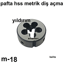 PAFTA METRİK 18 KALİTELİ DİŞ AÇMA HSS METAL DİŞ SIYIRMA BÜYÜK BOY METRİK CİVATA