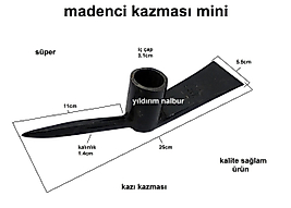 MADENCİ KAZMASI KAZI KAZMASI ÇELİK KAZMA MİNİ KAZMA