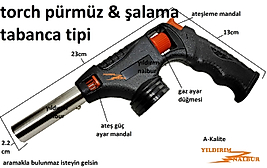 TORCH PÜRMÜZ TABANCA TİPİ ŞALAMA BAŞLIK BÜYÜK BOY YAKYAK ISITICI KAMP TİPİ PÜRMÜZ