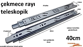 ÇEKMECE RAYI TELESKOPİK 40 CM UZAYAN RAY GÖZ METAL SÜRGÜ