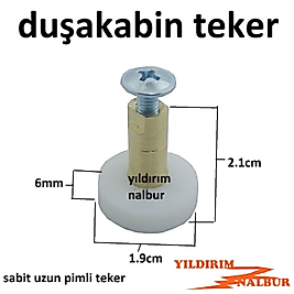 DUŞAKABİN TEKERLEĞİ UZUN PİMLİ ÖZEL EBAT DUŞAKABİN TEKER SABİT PİM