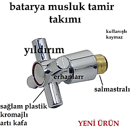 MUSLUK KAPAK TAKIMI SALMASTRALI EVYE BATARYA MUSTAF BATARYA LAVABO BATARYA