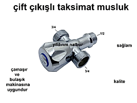 ÇAMAŞIR MAKİNASI MUSLUĞU ÇİFT TAKİSİMAT ÇİFT ÇIKIŞLI BULAŞIK MAKİSANIZ MUSLUK