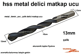 13 MM HSS METAL DELİCİ MATKAP UCU DEMİR PVC DELİCİ UÇ