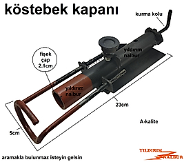 KÖSTEBEK KAPANI KÖSTEBEK TUZAĞI KÖSTEBEK