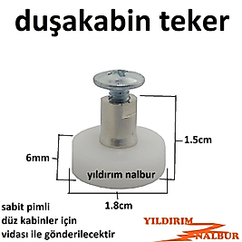 DUŞAKABİN TEKERLEĞİ DÜZ KABİNLER İÇİN SABİT PİM