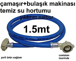 ÇAMAŞIR MAKİNESİ TEMİZ SU HORTUMU 1.5 METRE BULAŞIK MAKİNASI