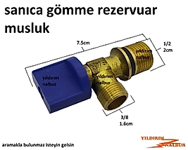 SANİCA GÖMME REZERVUAR 3/8 MUSLUK SANICA DOLDURMA FLATÖR MUSLUK