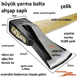 BÜYÜK BOY YARMA BALTA ODUNCU BALTASI KEMİK KIRMA AĞAÇ KESME KÖMÜR KIRMA