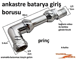 ANKASTRE BATARYA GİRİŞ BORUSU PRİNÇ DUŞ BATARYA BAĞLANTI BORUSU