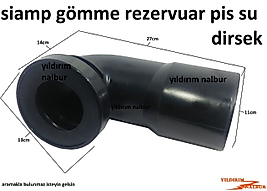 SİAMP GÖMME REZERVUAR PİS SU DİRSEK BÜYÜK EBAT