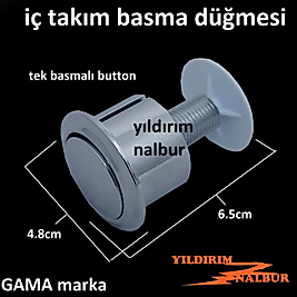 GAMA REZERVUAR TEK BASMA DÜĞMESİ ÇİFT BASMALI İÇ TAKIM BUTON