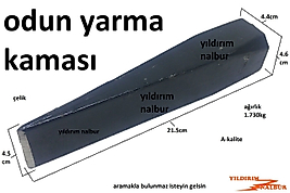 ODUN YARMA KAMASI ÇELİK ODUN KESME KIRMA PARÇALAMA KESKİSİ ÇİVİ