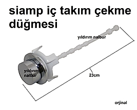 SİAMP REZERVUAR İÇ TAKIM ÇEKME DÜĞMESİ ÇEKMELİ İÇ TAKIMLARA