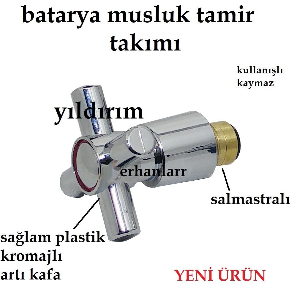 MUSLUK KAPAK TAKIMI SALMASTRALI EVYE BATARYA MUSTAF BATARYA LAVABO BATARYA